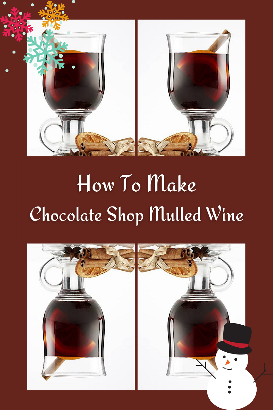 Chocolate Shop Mulled Wine Chocolate Shop Mulled Wine: How Nice?