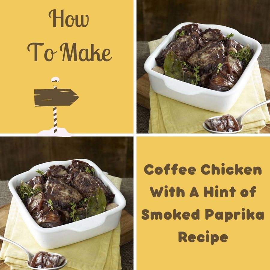 Coffee Chicken With A Hint of Smoked Paprika Recipe Coffee Chicken With A Hint of Smoked Paprika Recipe