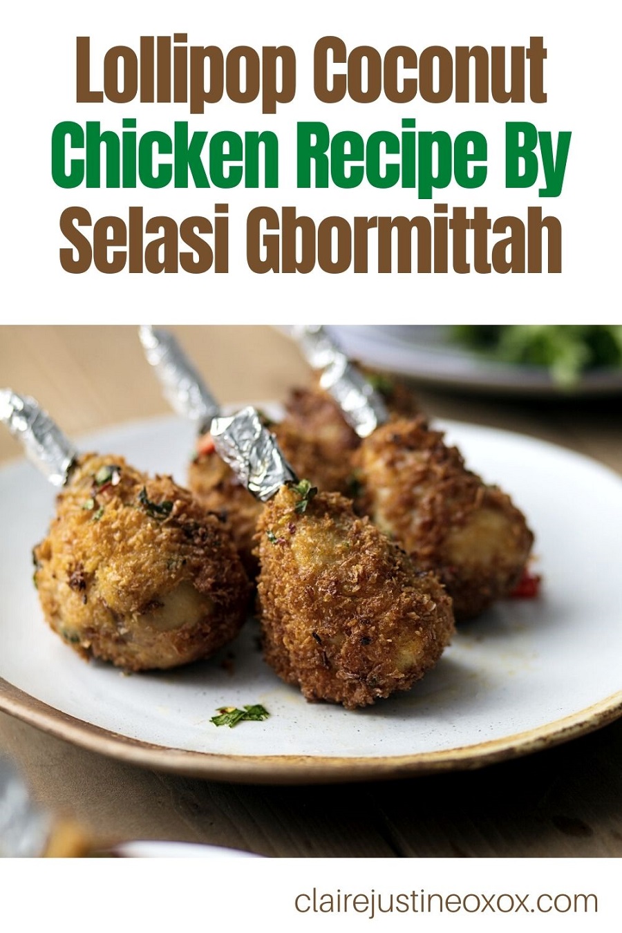 Lollipop Coconut Chicken Recipe By Selasi Gbormittah