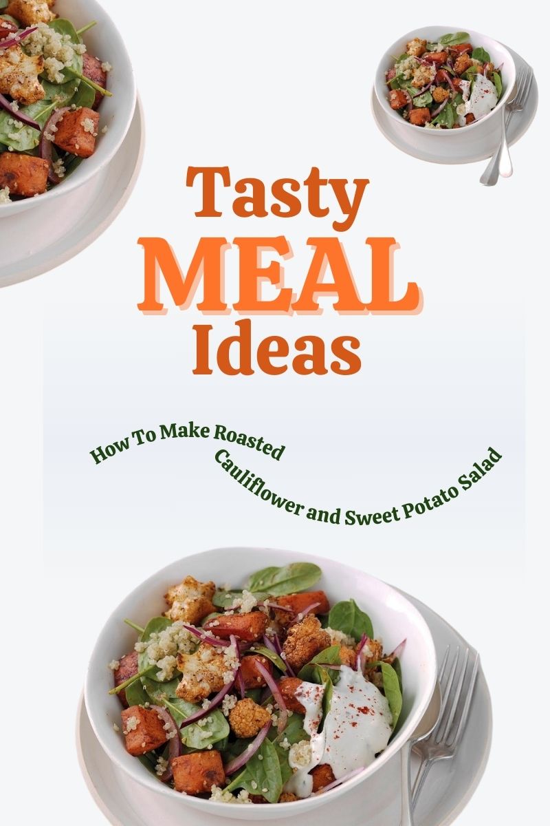 Roasted Cauliflower and Sweet Potato Salad