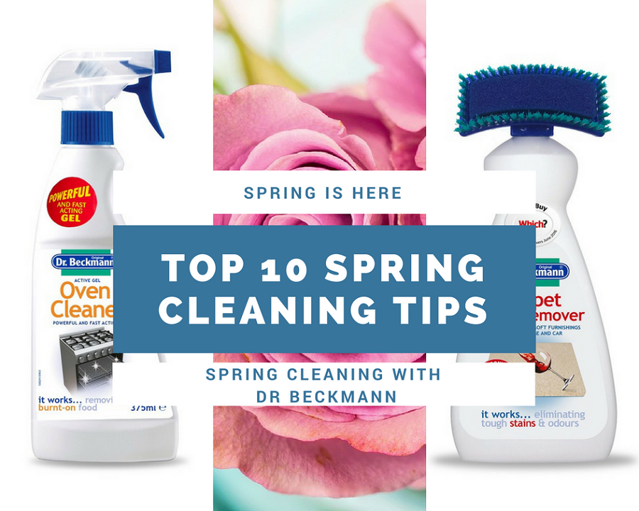 My Top 10 Spring Cleaning Tips And Dr Beckmann