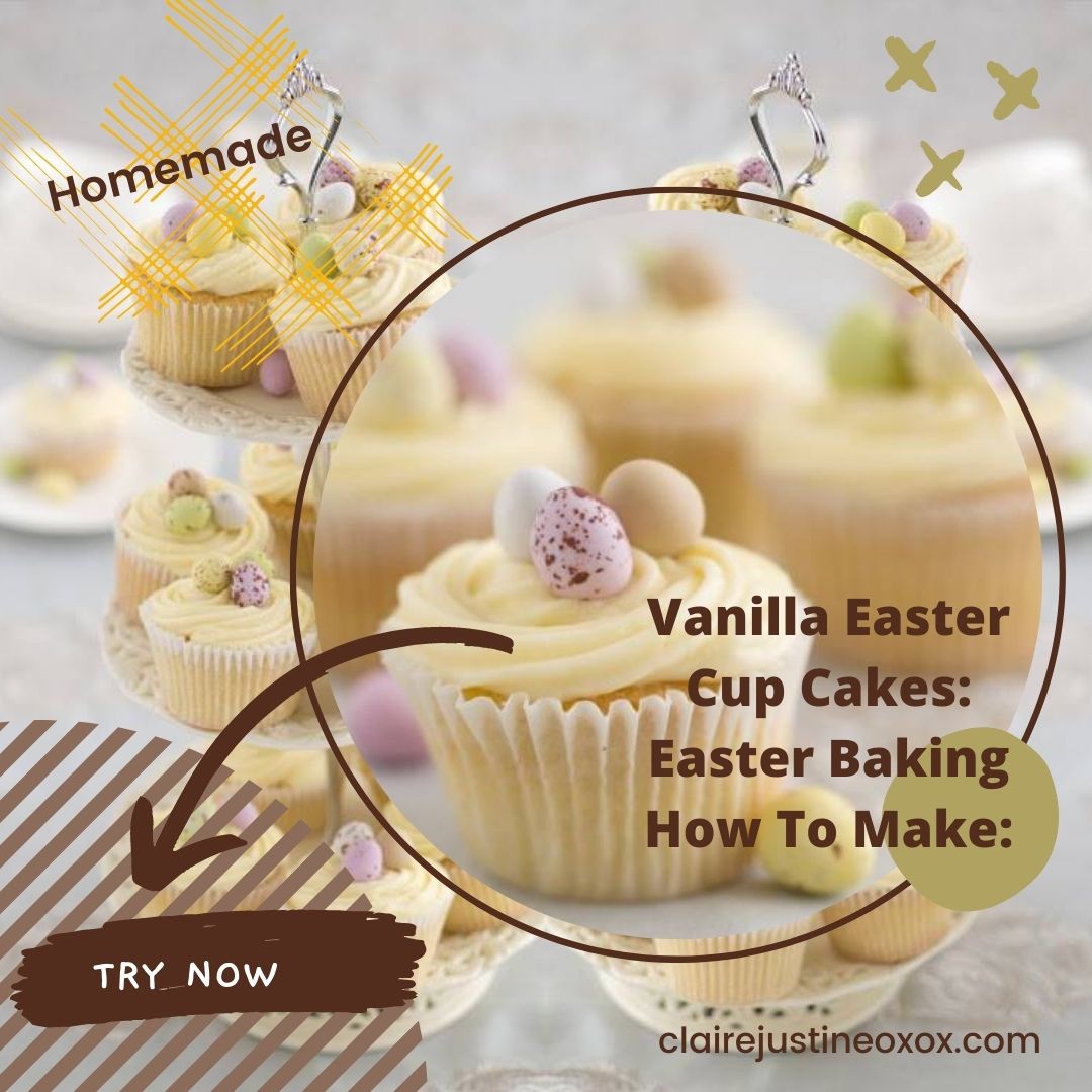 Vanilla Easter Cup Cakes: Easter Baking How To Make: