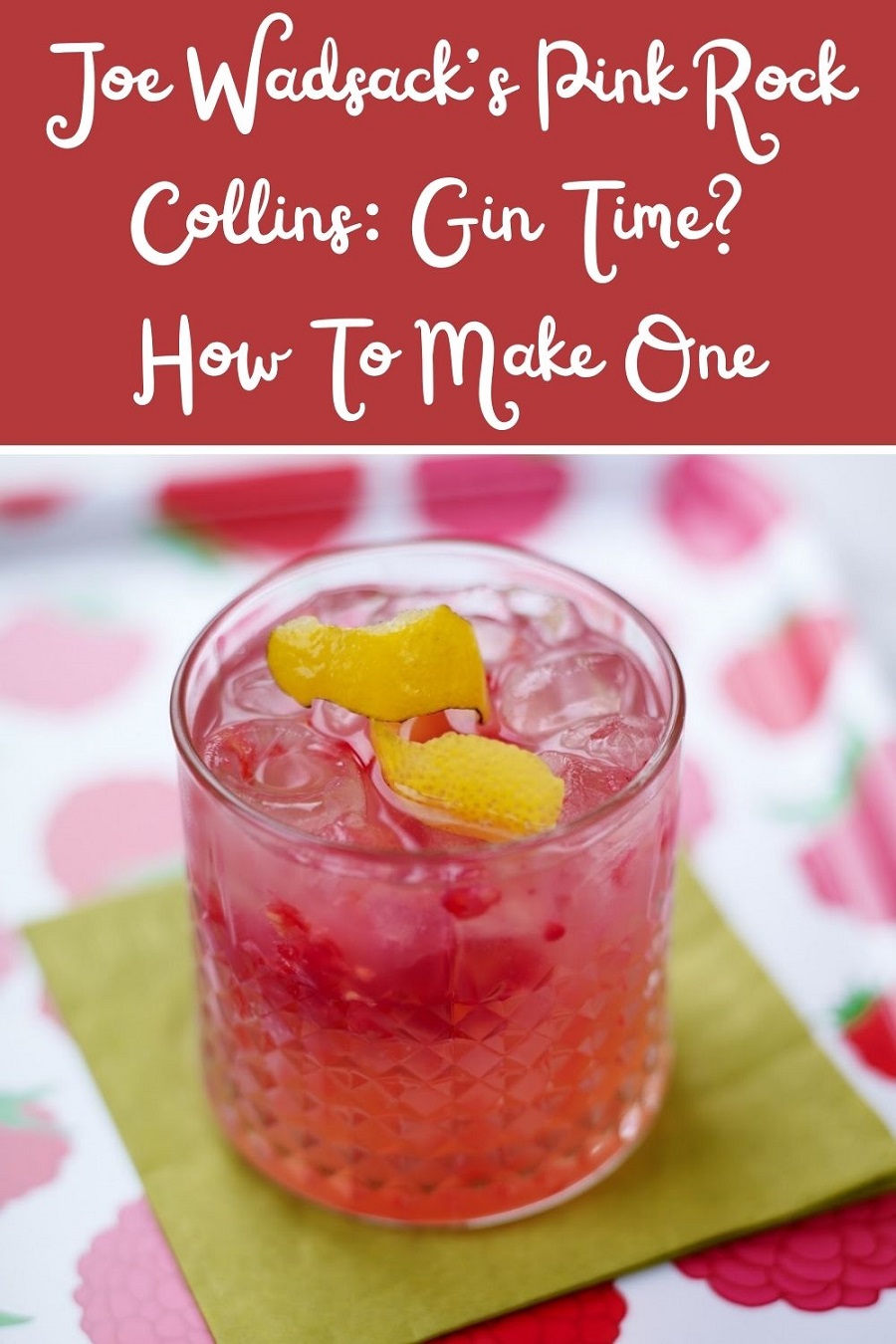 Pink Rock Collins Cocktail