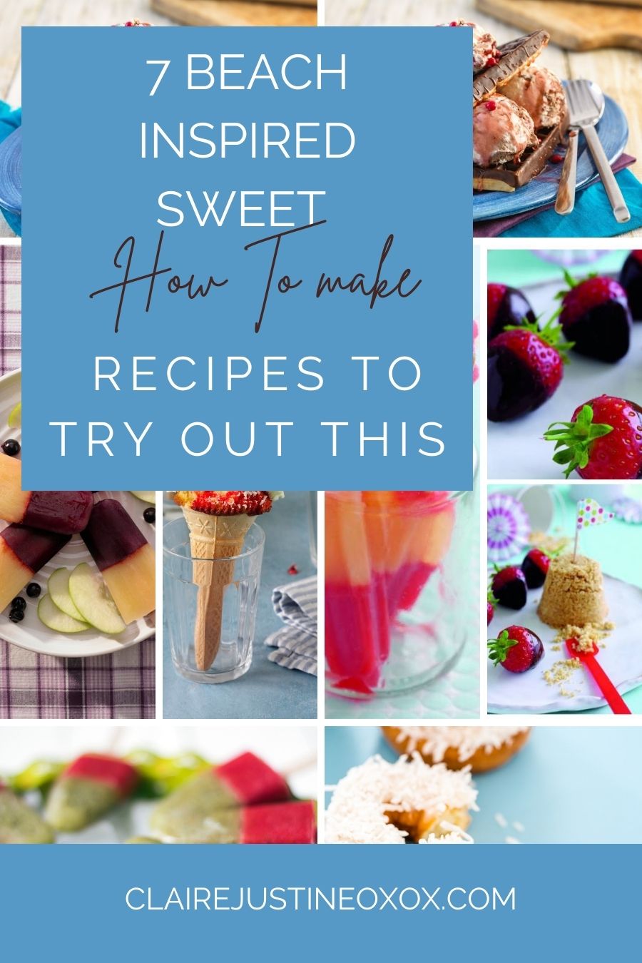 7 Beach Inspired Sweet Recipes To Try Out This Summer