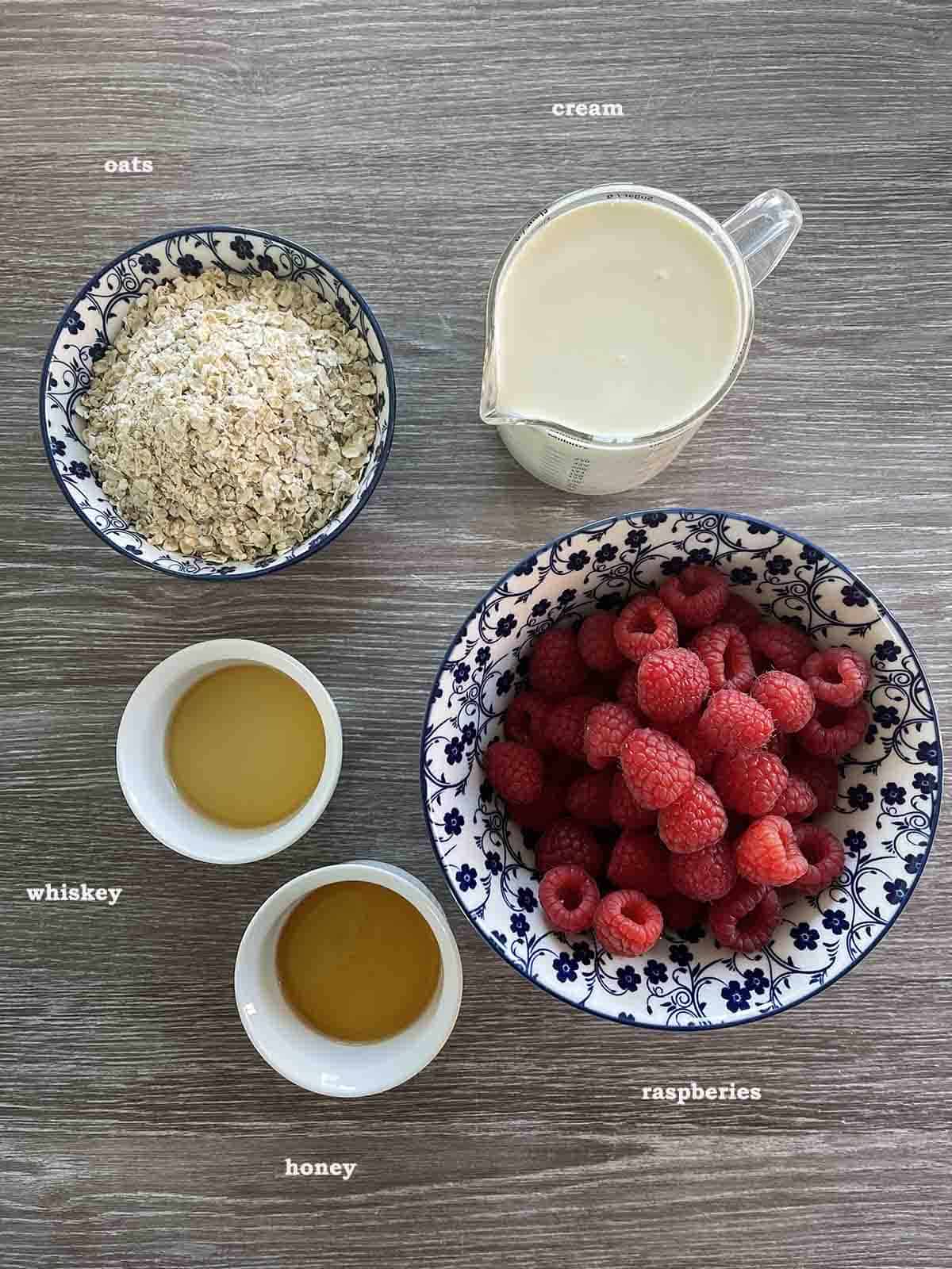 ingredients including raspberries, gream, oats honey and whiskey.