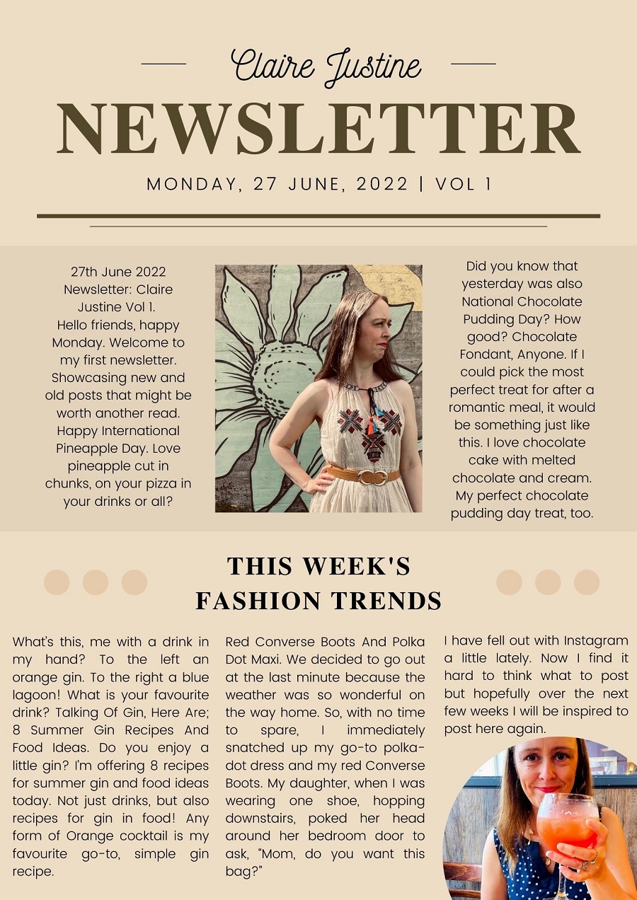 27th June 2022 Newsletter: Claire Justine Vol 1 27th June 2022 Newsletter: Claire Justine Vol 1
