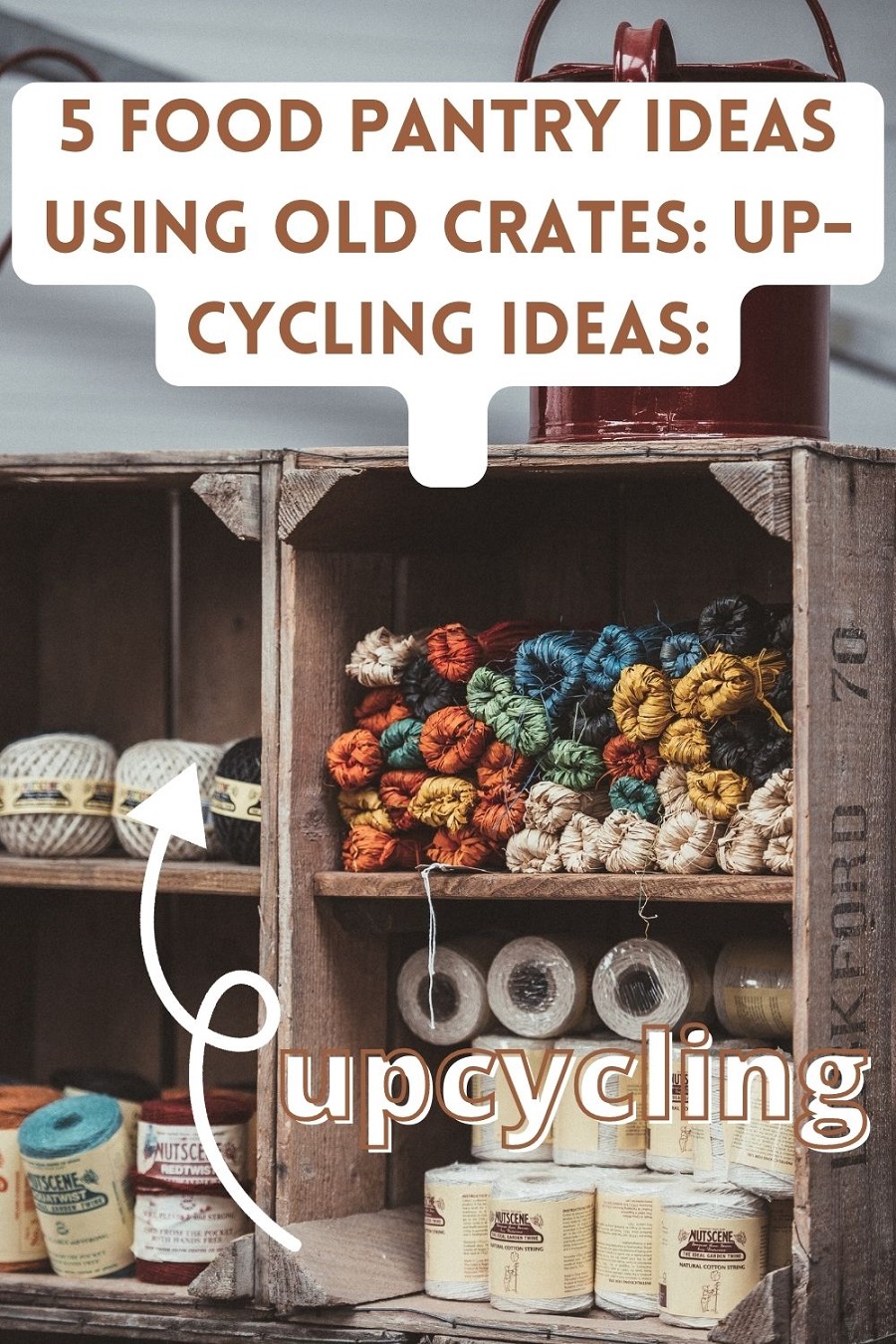 5 Food Pantry Ideas Using Old Crates 5 Food Pantry Ideas Using Old Crates: Up-cycling Ideas.