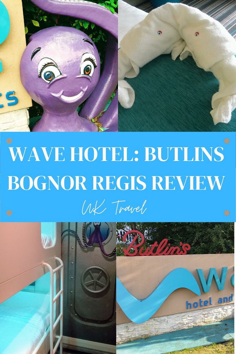 Wish I Was Here Now | Blue Monday Wave Hotel: Butlins Bognor Regis Review