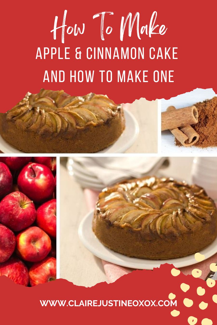 Apple & Cinnamon Cake And How To Make One