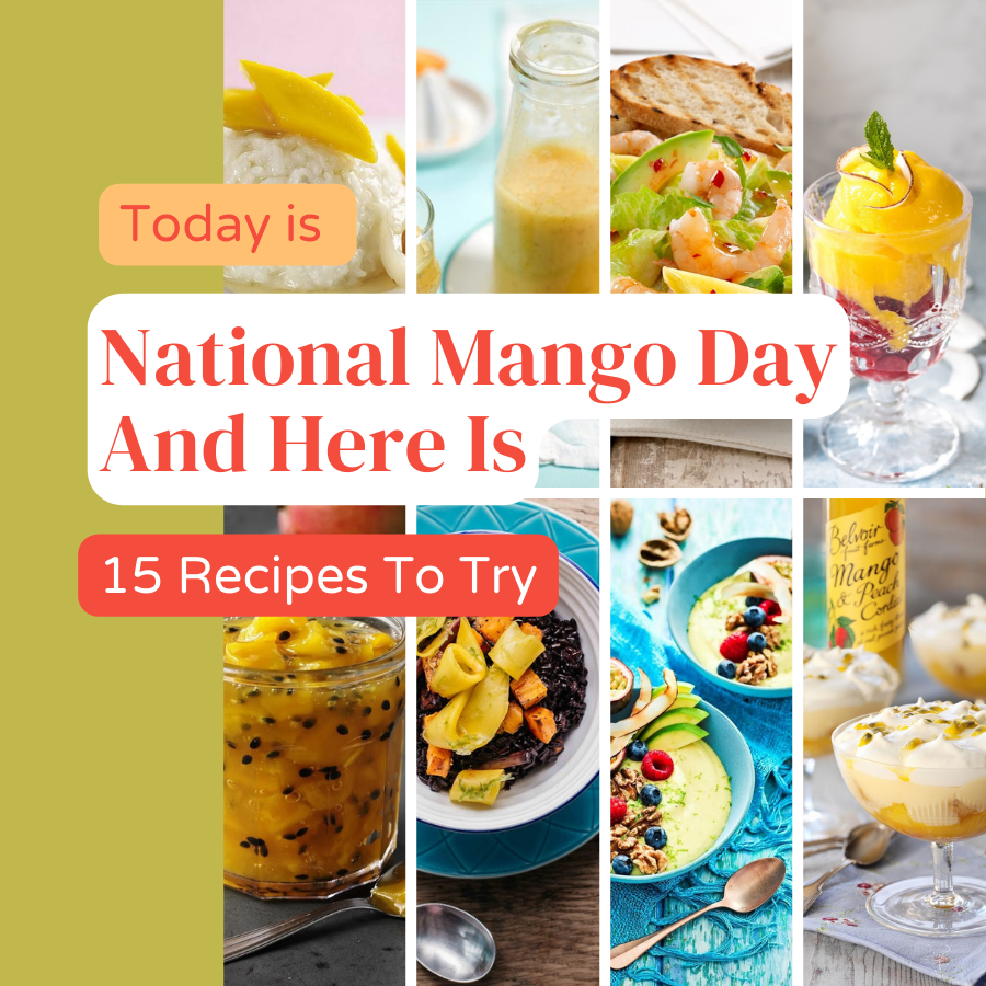National Mango Day And 15 Recipes To Try National Mango Day And 15 Recipes To Try