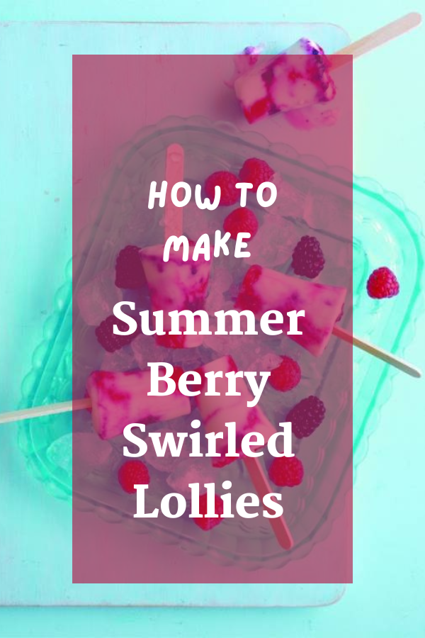 Summer Berry Swirled Lollies Recipe. 
