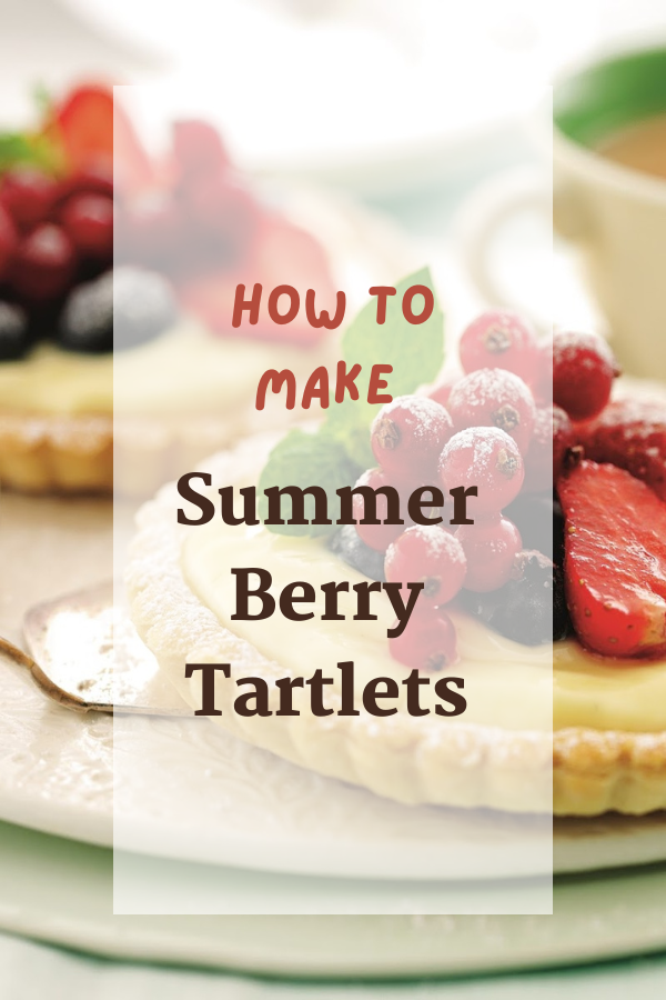Summer Berry Tartlets