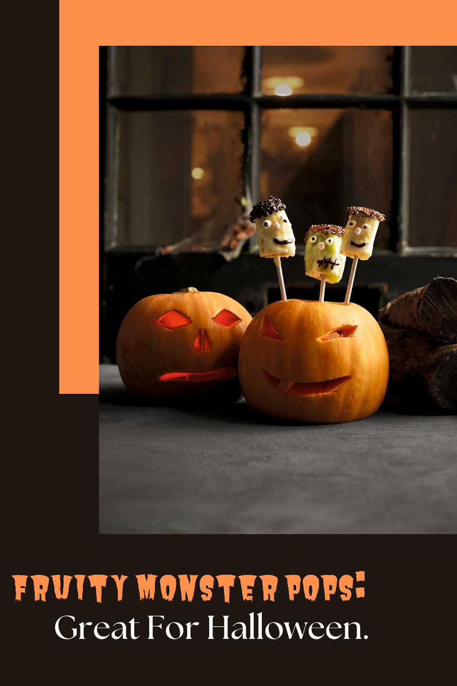 Fruity Monster Pops: Great For Halloween.