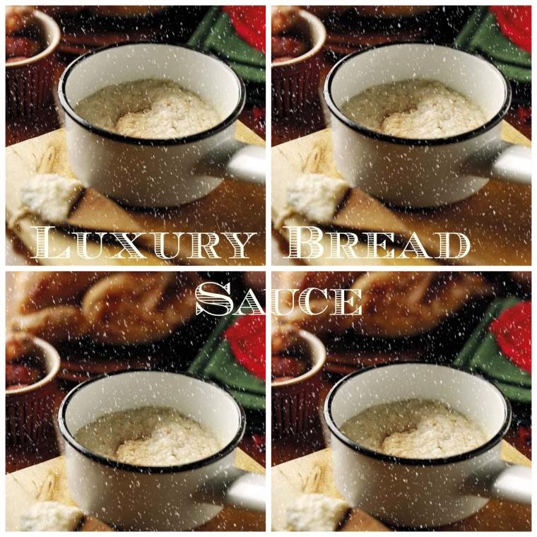 Luxury Bread Sauce: Christmas Day Side Recipes.