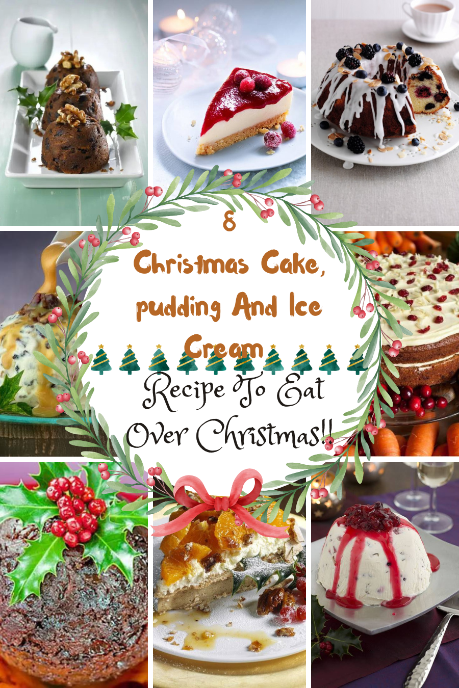 8 Christmas Cake, Pudding And Ice Cream Recipe To Eat Over Christmas