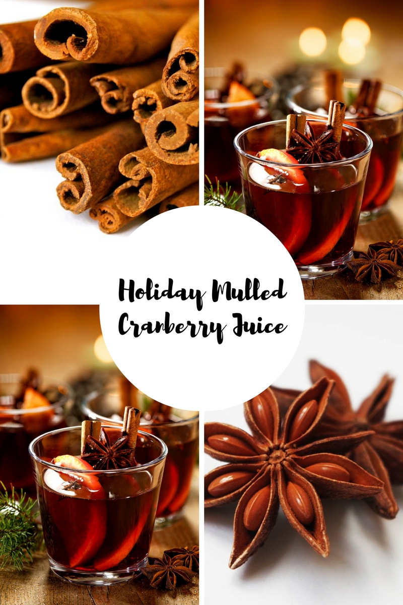 Holiday Mulled Cranberry Juice: Great For Christmas. 