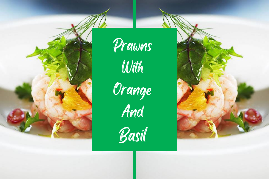 Prawns With Orange And Basil