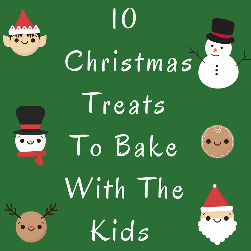 10 Christmas Treats To Bake With The Kids This Holiday.