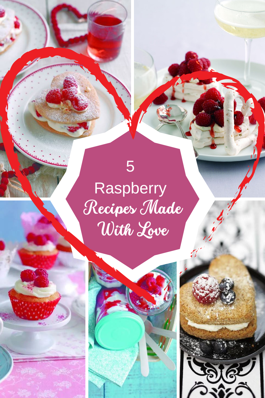 5 Raspberry Recipes Made With Love 5 Raspberry Recipes Made With Love