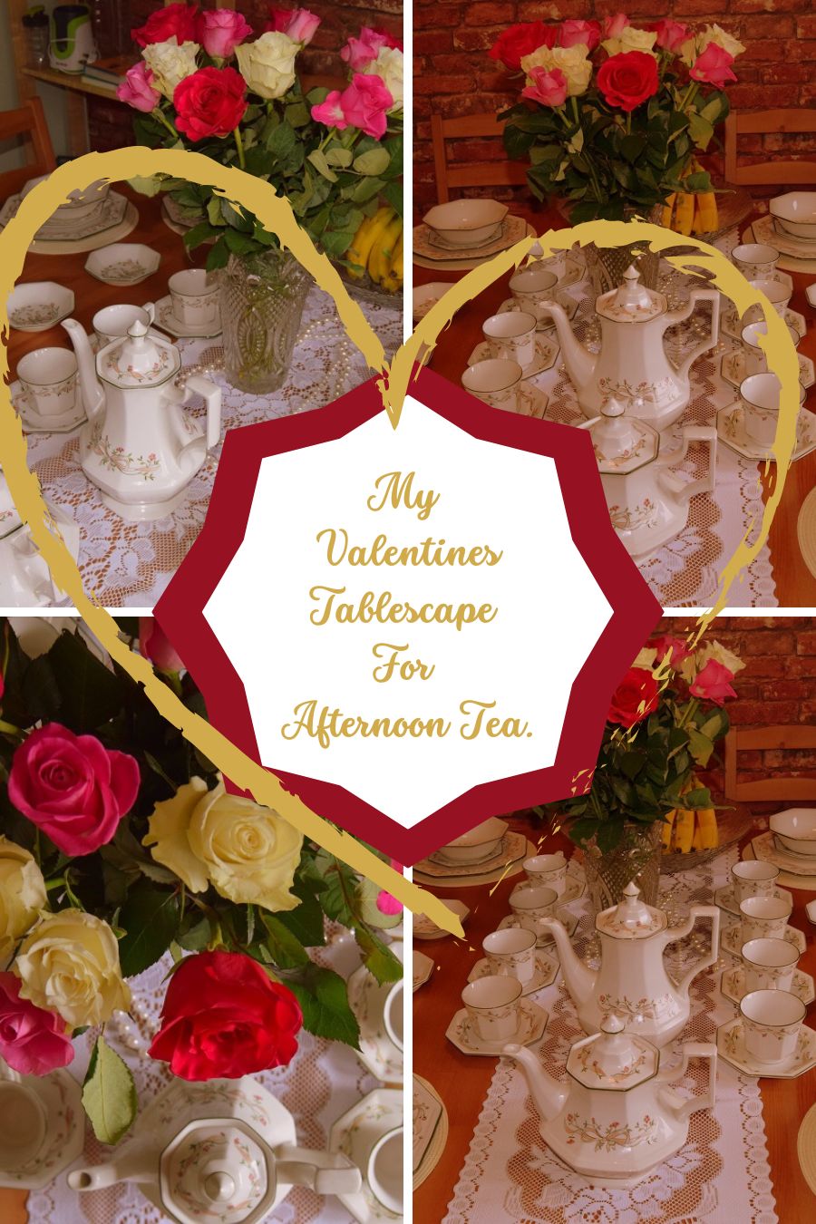 My Valentines Tablescape For Afternoon Tea.