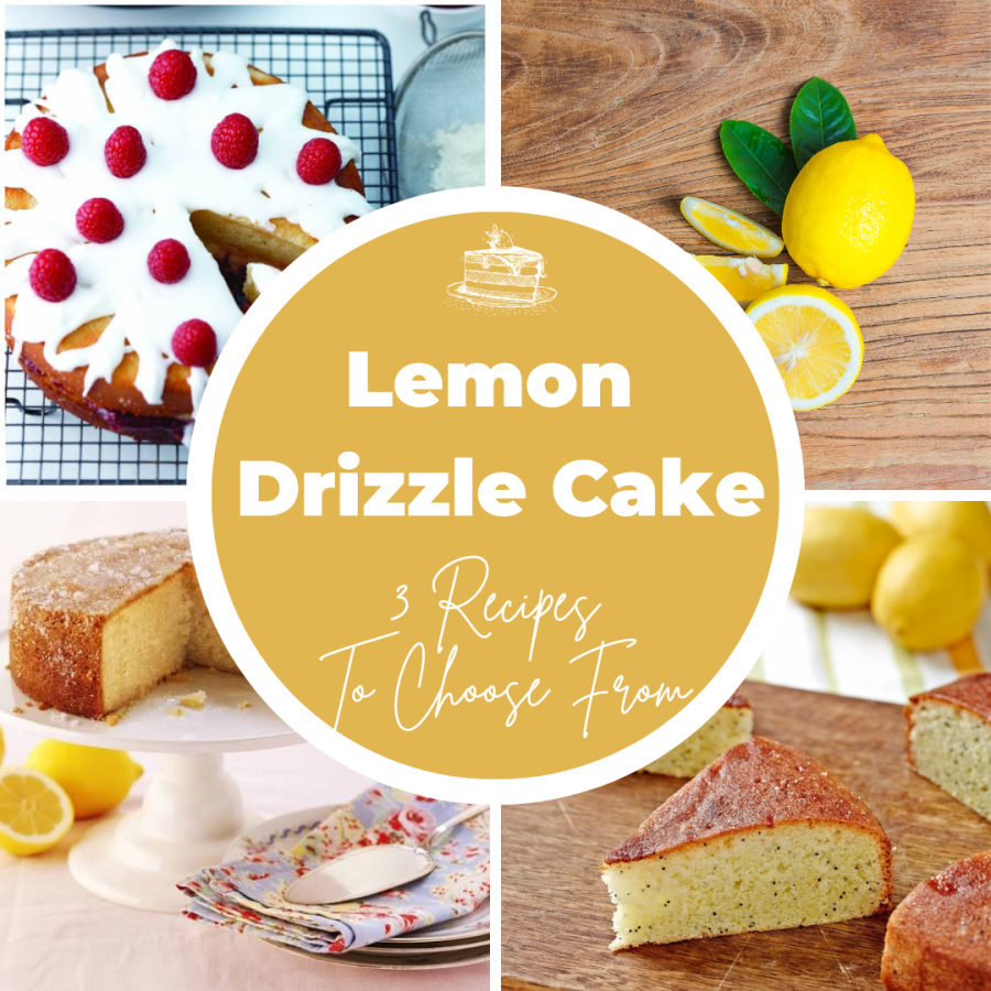Lemon Drizzle Cake: 3 Recipes To Choose From