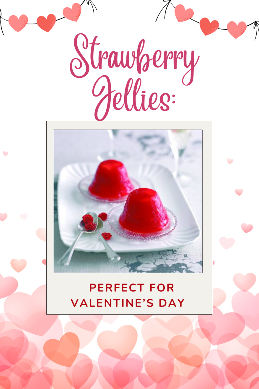 Strawberry Jellies: Perfect For Valentine's Day.