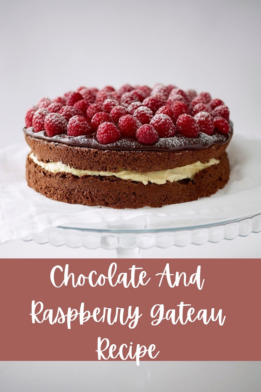 Chocolate And Raspberry Gateau Recipe