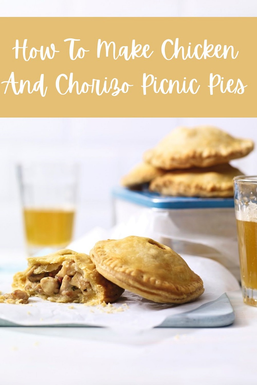 Chicken And Chorizo Picnic Pies