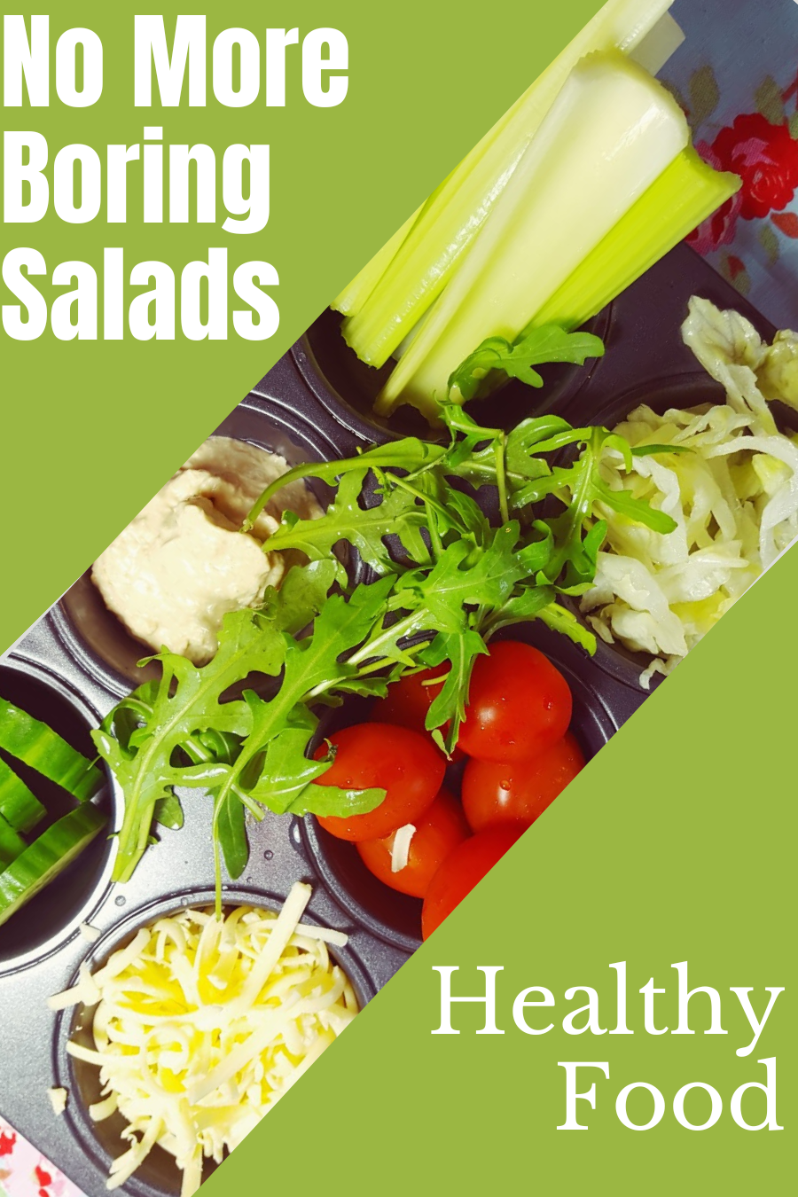 No More Boring Salads No More Boring Salads