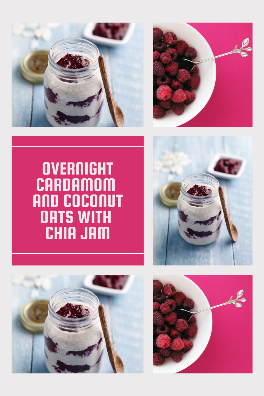 Overnight Cardamom And Coconut Oats With Chia Jam Overnight Cardamom And Coconut Oats With Chia Jam