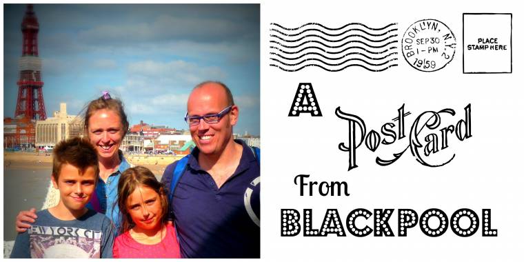 A Postcard From Blackpool From All Of Us