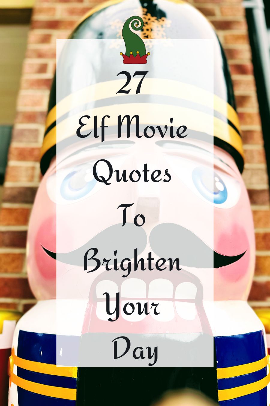 27 Elf Movie Quotes To Brighten Your Day