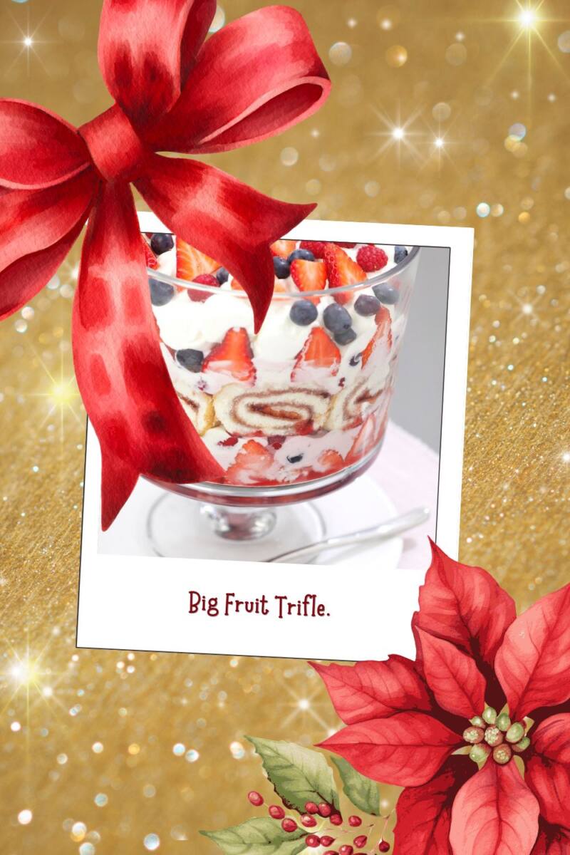 Big Fruit Trifle Big Fruit Trifle