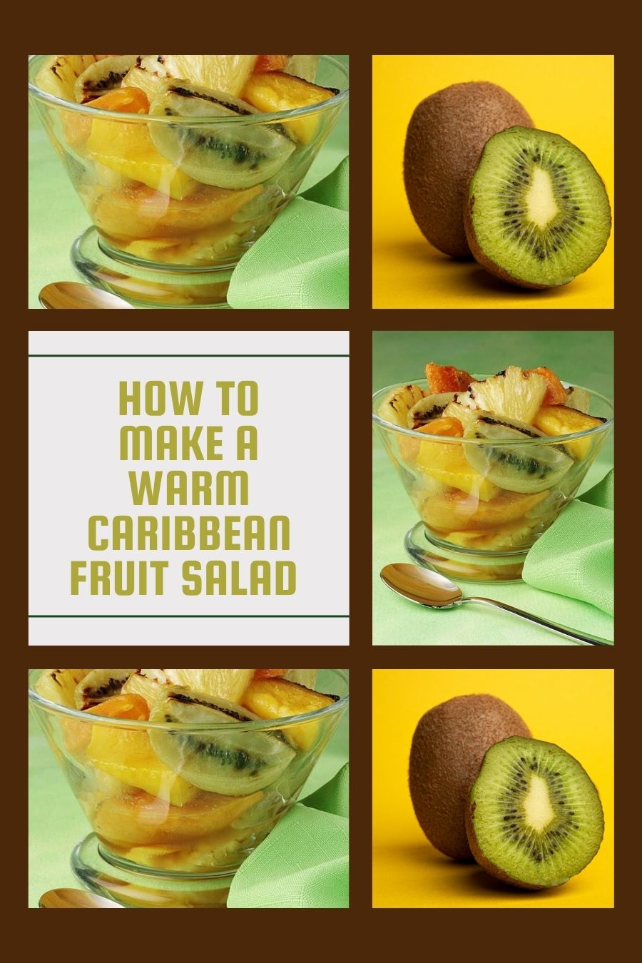 Warm Caribbean Fruit Salad