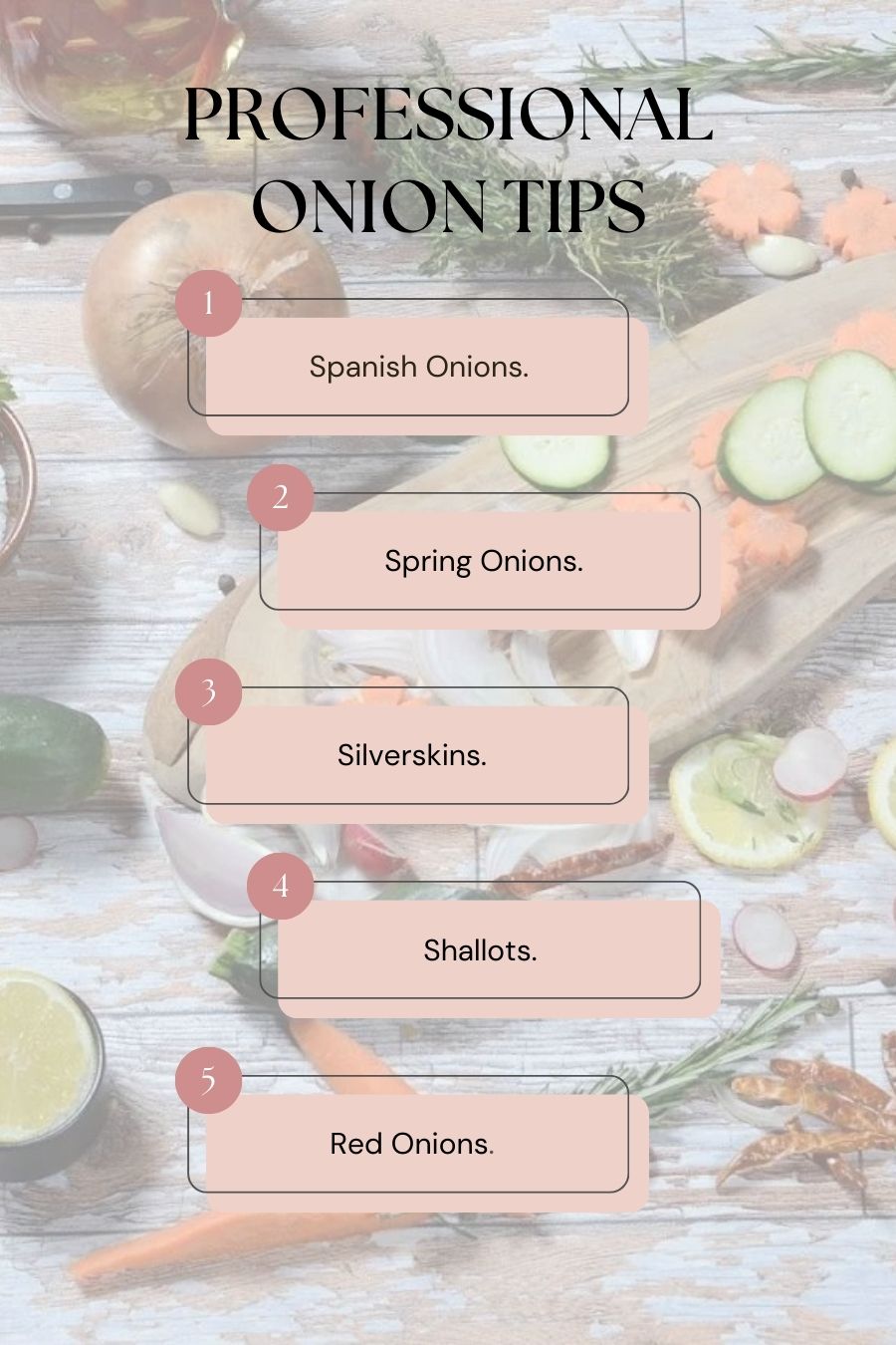 Professional Onion Tips