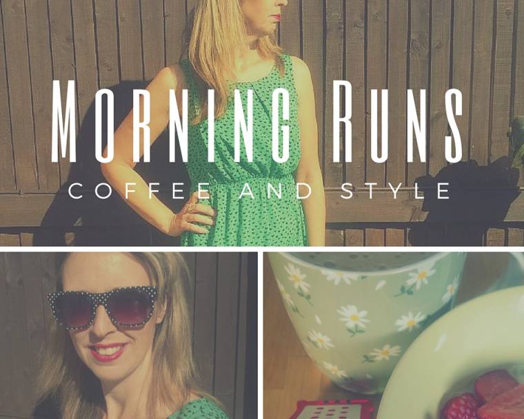 Morning Runs, Coffee And Style