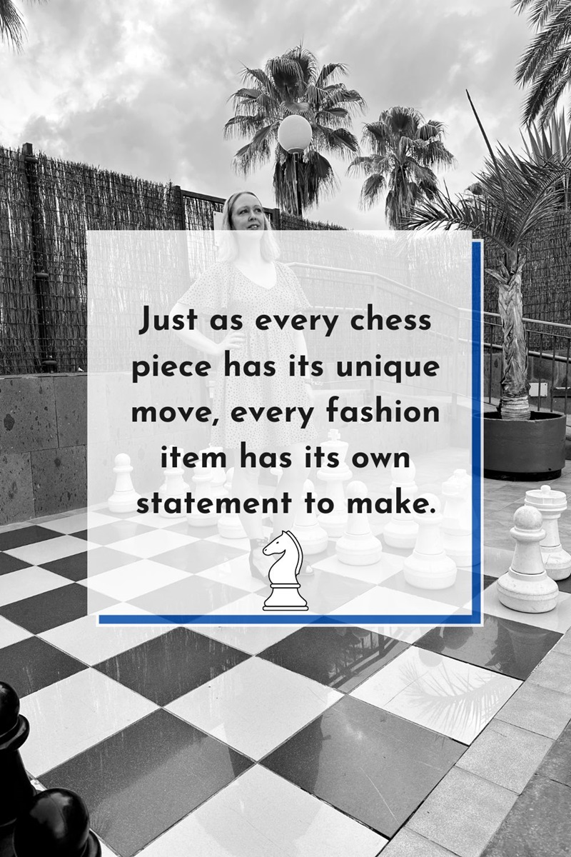 Just as in chess, the right combination of pieces in fashion creates a winning ensemble