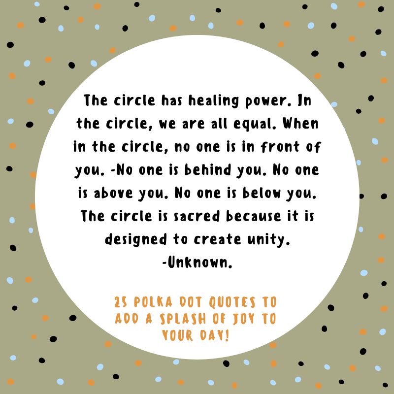 25 Polka Dot Quotes To Add A Splash Of Joy To Your Day! 