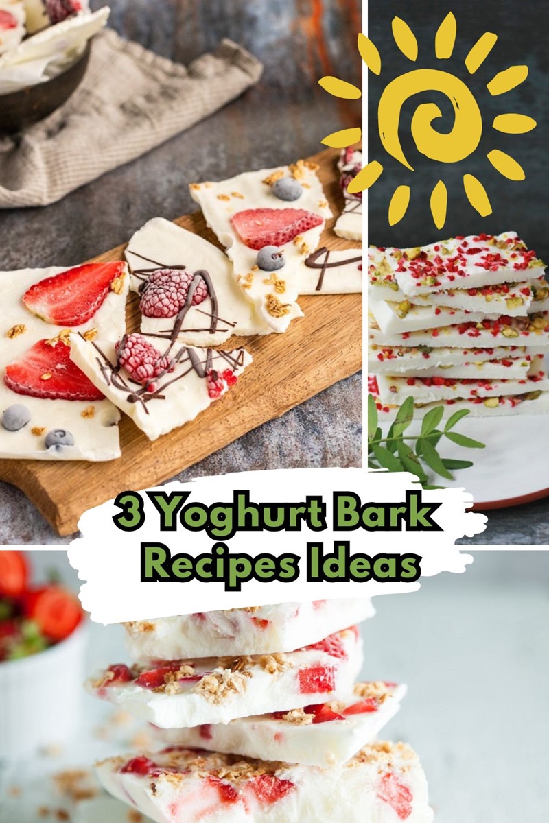 3 Delicious Yogurt Bark Recipes