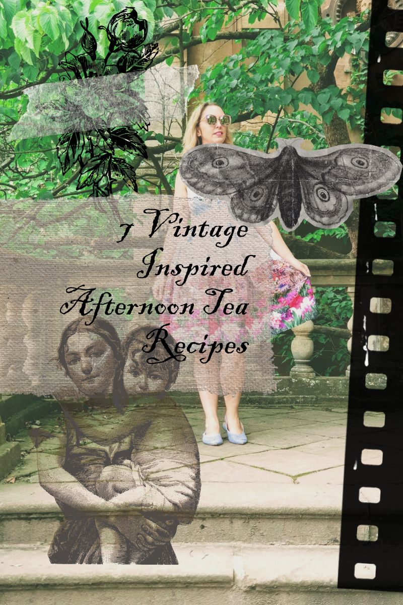 7 Vintage Inspired Afternoon Tea Recipes