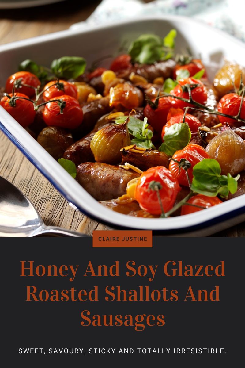 Honey And Soy Glazed Roasted Shallots And Sausages