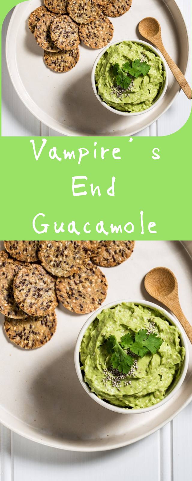 How To Make Vampire’s End Guacamole