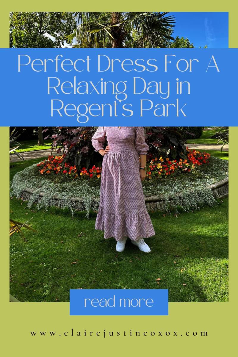 Perfect Dress For A Relaxing Day in Regent’s Park