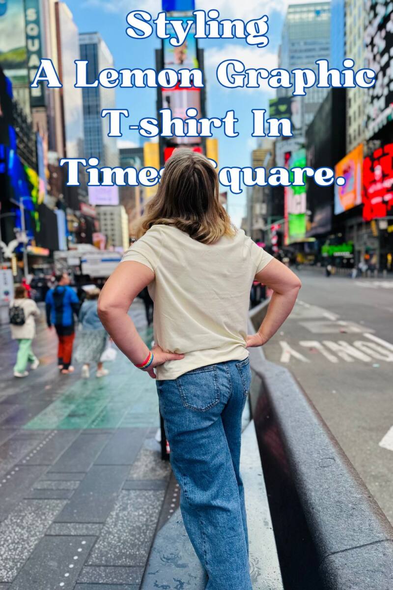 Styling A Lemon Graphic T-shirt In Times Square In Times Square