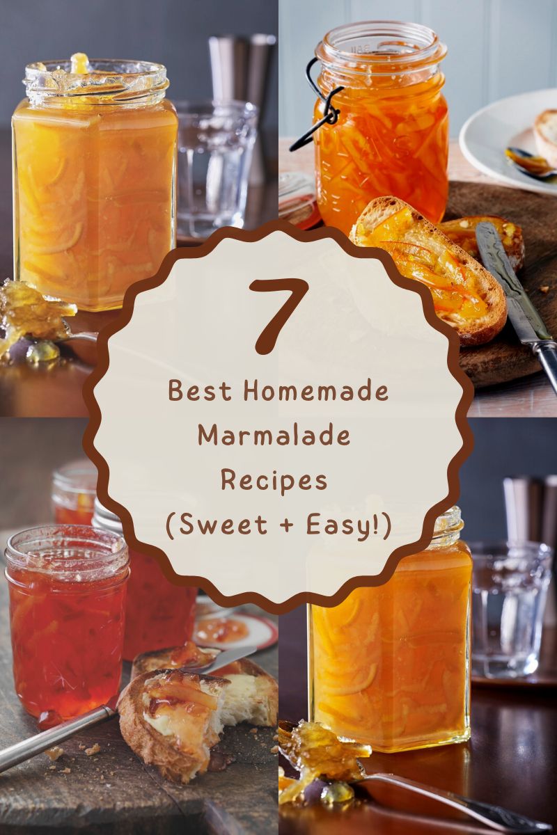 7 Best Homemade Marmalade Recipes (Sweet + Easy!)