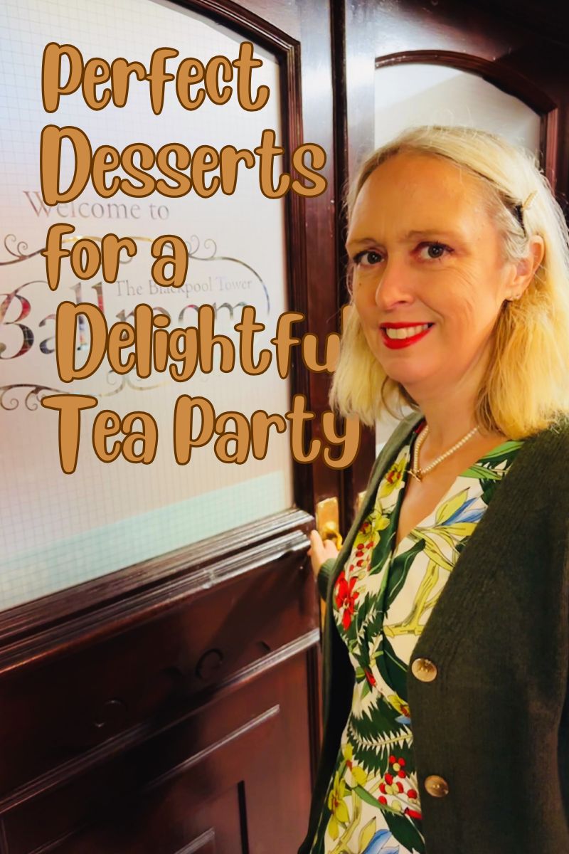 Perfect Desserts For A Delightful Tea Party Party